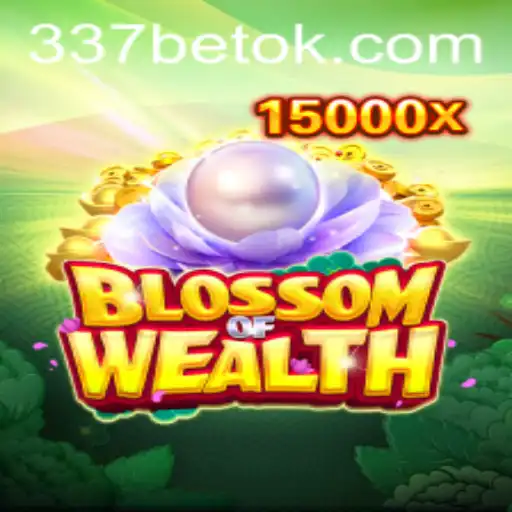 Descubra o Mundo Fascinante de BlossomofWealth com 337BET