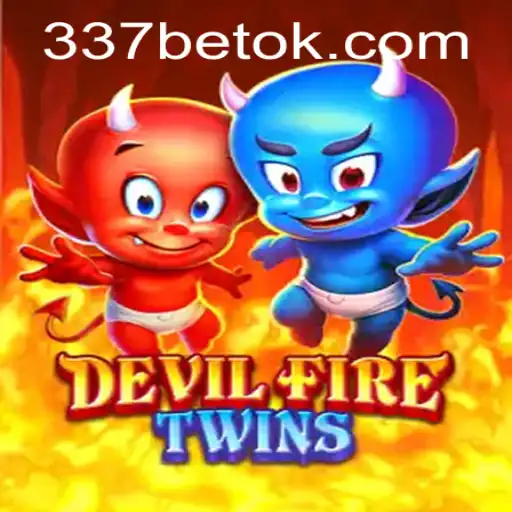 Descubra o Envolvente Mundo de DevilFireTwins com 337BET