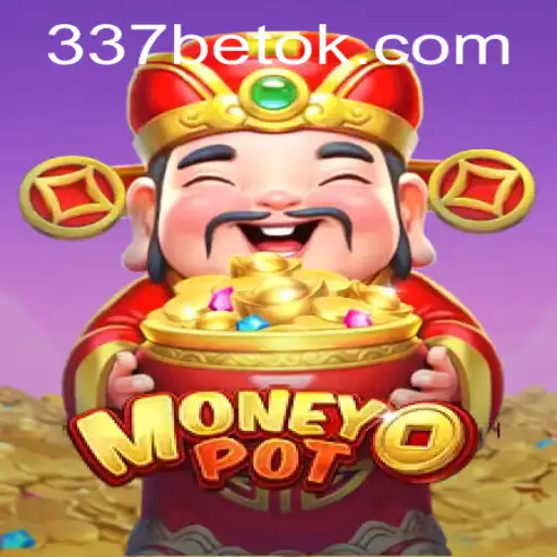Explorando MoneyPot: O Fascinante Jogo que Conecta com o 337BET