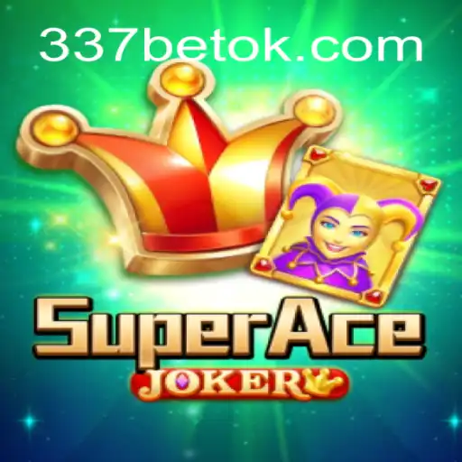 Descubra o Emocionante Mundo de SuperAceJoker no 337BET